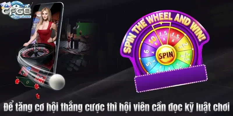 Để tăng cơ hội thắng cược thì hội viên cần đọc kỹ luật chơi