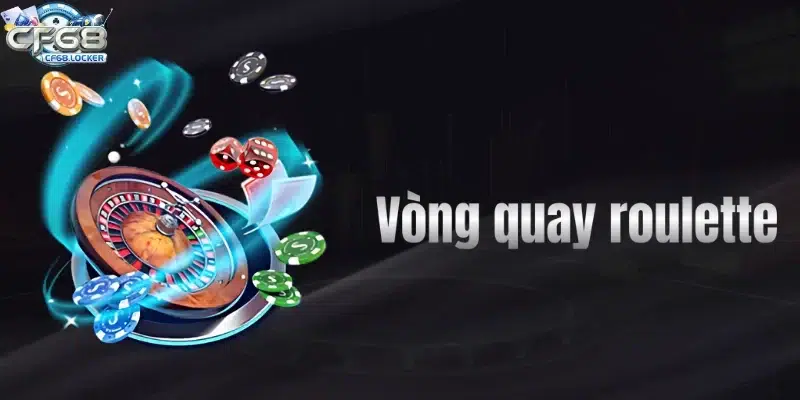 Vòng Quay Roulette – Cuốn Hút Với Mỗi Cú Cược May Rủi